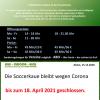 Soccerkaue und ROCKVIBES bleiben geschlossen